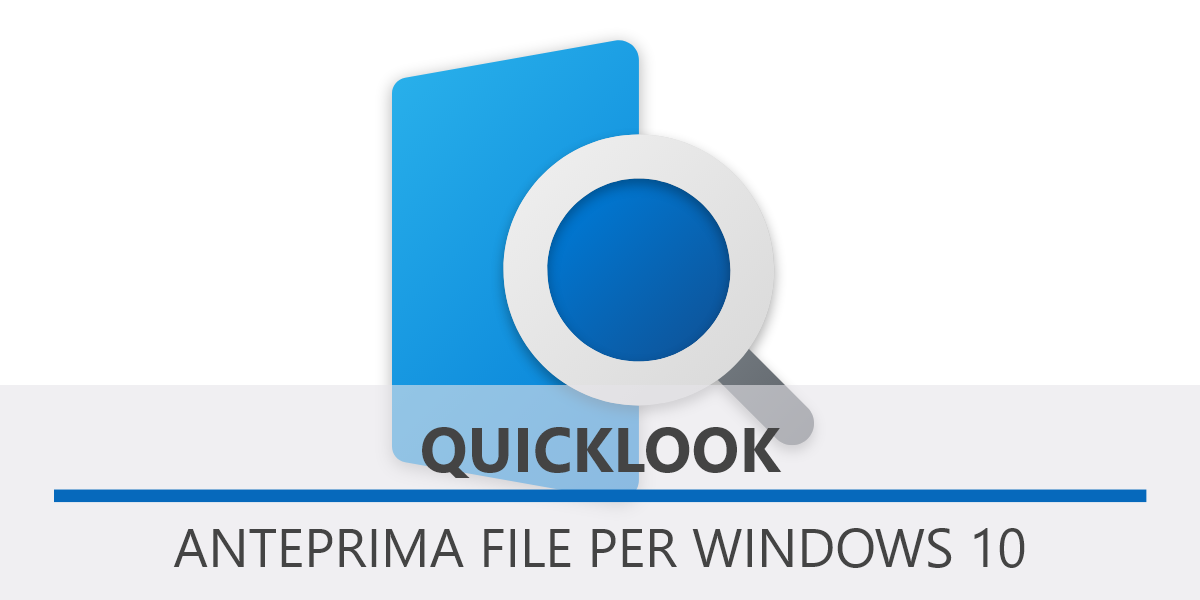 QuickLook - Anteprima file per Windows