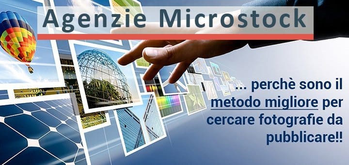 Agenzie microstock: il modo migliore di cercare fotografie da utilizzare per i tuoi progetti